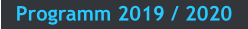 Programm 2019 / 2020